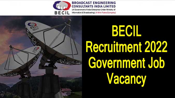 BECIL Recruitment 2022: Government Job Vacancy