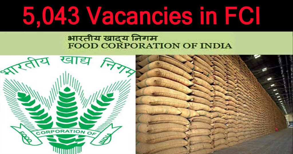 5,043 Job Vacancies in Food Corporation of India (FCI)