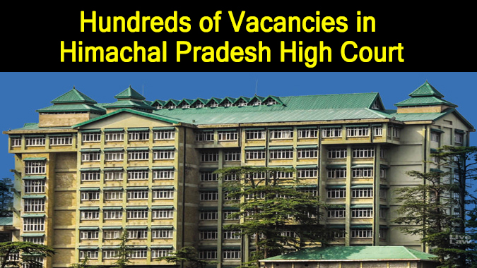 Vacancies in Himachal Pradesh High Court