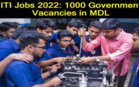 ITI Jobs 2022: 1000 Government Vacancies