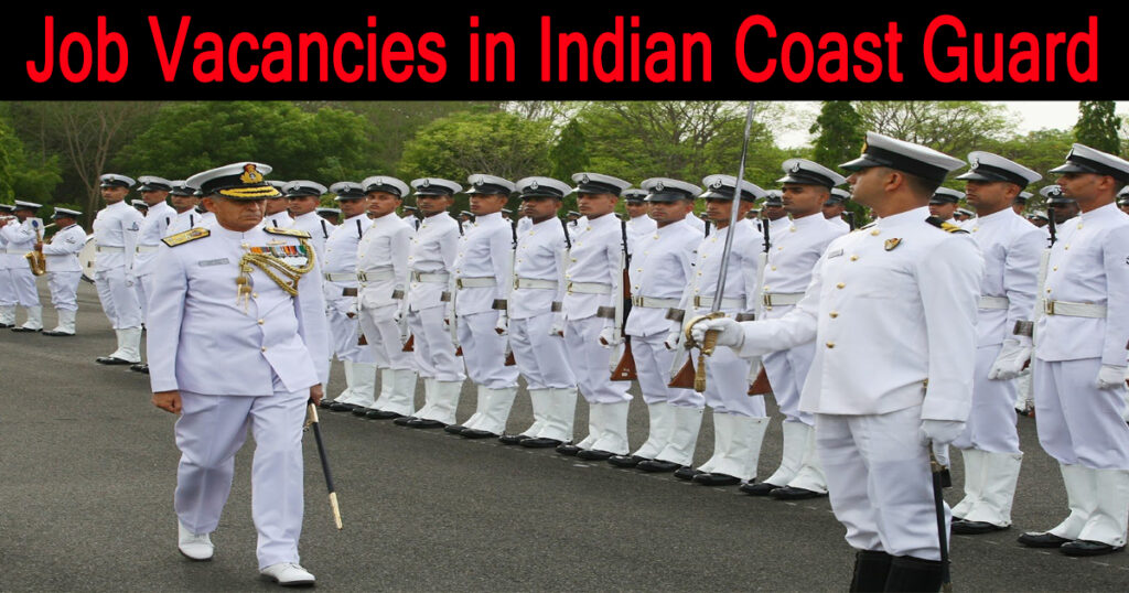 Job Vacancies in Indian Coast Guard