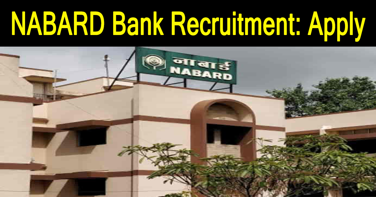 NABARD Bank Recruitment 2022: Apply Till 10 October - Indian Government