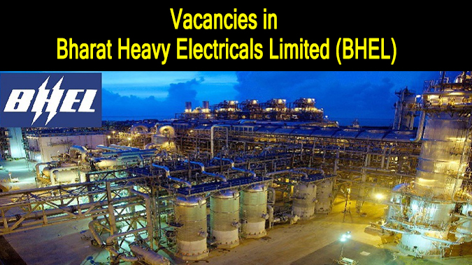 Opportunity to get job in Bharat Heavy Electricals Limited (BHEL)