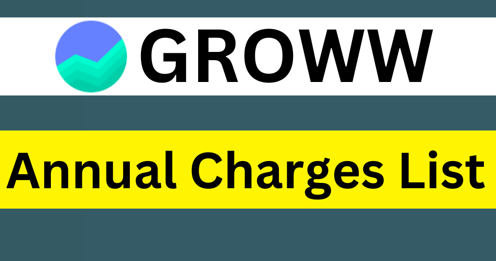 Groww Annual Maintenance Charges